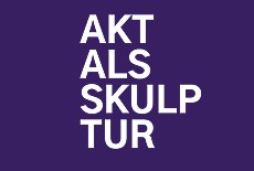 Sommerakademie AKT ALS SKULPTUR 